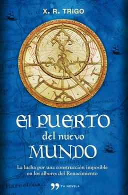 El puerto del nuevo mundo (TH Novela)