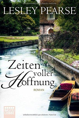 Zeiten voller Hoffnung: Roman