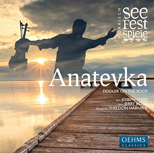 Anatevka: Fiddler on the Roof, Seefestspiele Mörbisch