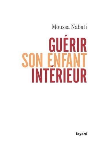 Guérir son enfant intérieur