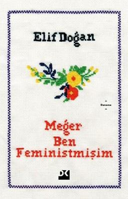 Meğer Ben Feministmişim