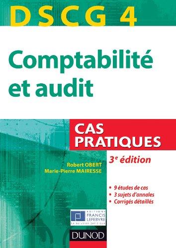 Comptabilité et audit, DSCG 4 : cas pratiques