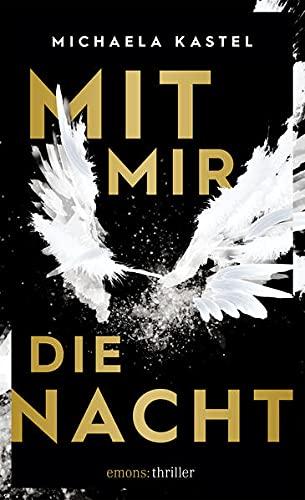 Mit mir die Nacht: Thriller