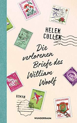 Die verlorenen Briefe des William Woolf: Roman