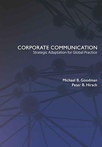 Corporate Communication: Strategic Adaptation for Global Practice