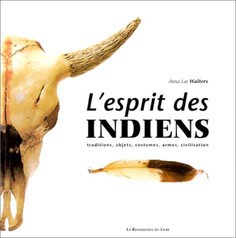 L'esprit des Indiens