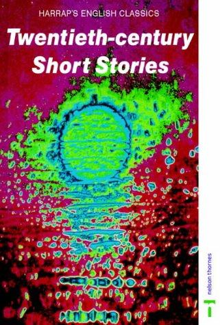 Harrap's English Classics: Twentieth Century Short Stories