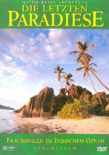 Die letzten Paradiese - Seychellen Trauminseln im Indischen Ozean