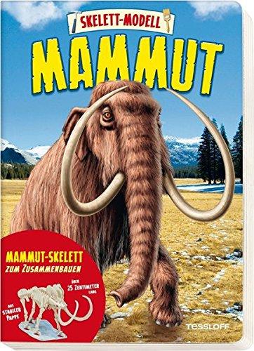 Skelett-Modell Mammut: Erlebnisbuch mit über 25 Zentimeter langem Modell zum Zusammenbauen!