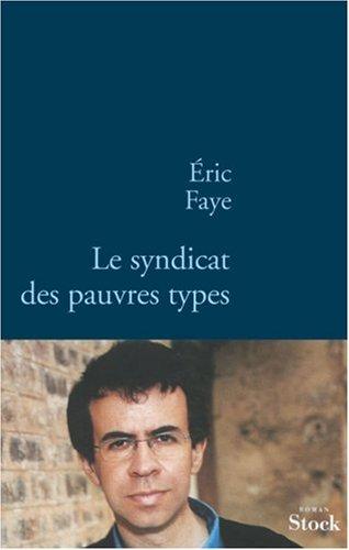 Le syndicat des pauvres types