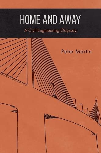 Home and Away: A Civil Engineering Odyssey