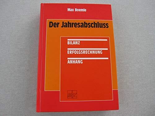 Der Jahresabschluß. Bilanz, Erfolgsrechnung, Anhang