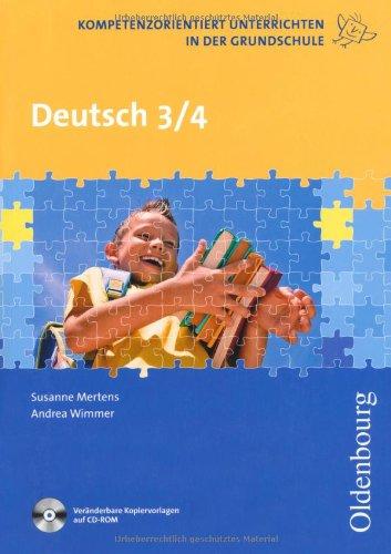 Deutsch: 3. und 4. Schuljahr. Fachbuch mit CD-ROM