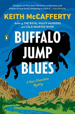 Buffalo Jump Blues: A Novel (A Sean Stranahan Mystery, Band 5)