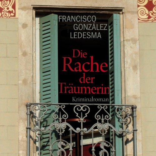 Die Rache der Träumerin (ungekürzte Lesung auf 1 MP3-CD)