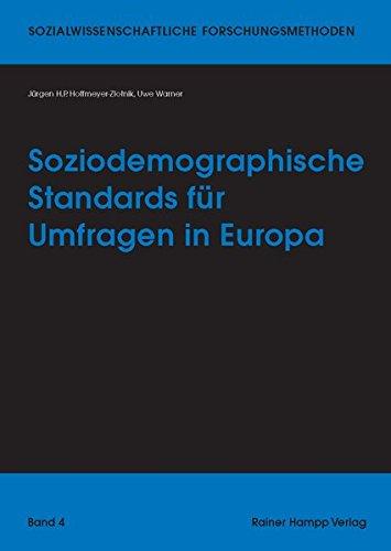 Soziodemographische Standards für Umfragen in Europa (Sozialwissenschaftliche Forschungsmethoden)