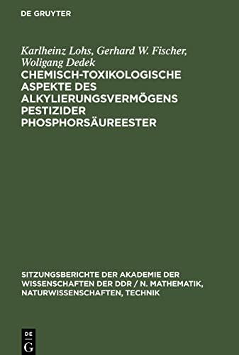 Chemisch-toxikologische Aspekte des Alkylierungsvermögens pestizider Phosphorsäureester