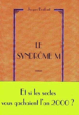 Le syndrome M