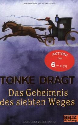 Das Geheimnis des siebten Weges. Abenteuer-Roman.