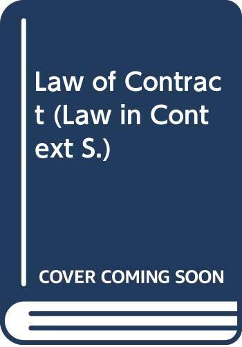 Law of Contract (Law in Context S.)