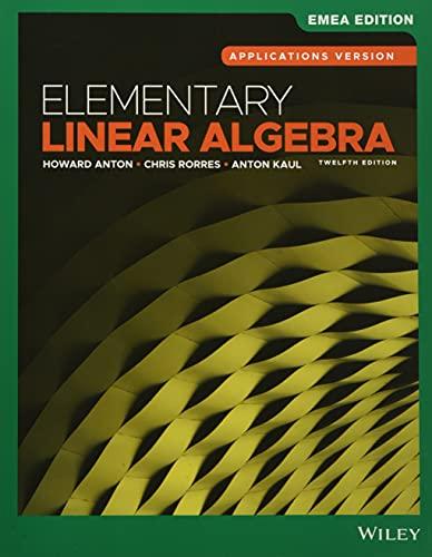 Elementary Linear Algebra: Applications Version