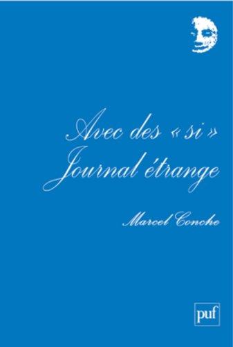 Journal étrange. Avec des si