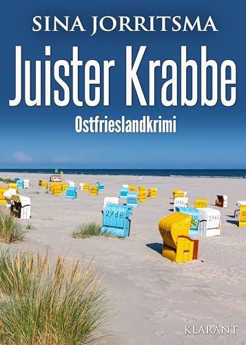 Juister Krabbe. Ostfrieslandkrimi (Witte und Fedder ermitteln)