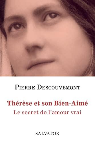 Thérèse et son Bien-Aimé : le secret de l’amour vrai