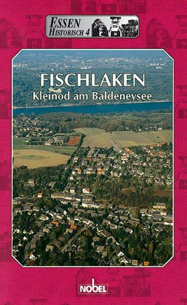 Fischlaken: Kleinod am Baldeneysee