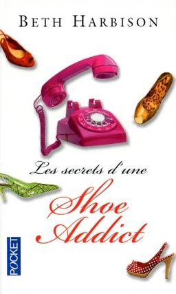 Les secrets d'une shoe addict