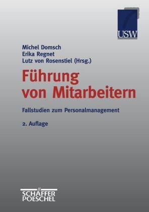 Führung von Mitarbeitern, Fallstudien zum Personalmanagement