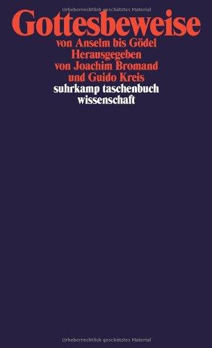 Gottesbeweise: von Anselm bis Gödel (suhrkamp taschenbuch wissenschaft)