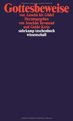 Gottesbeweise: von Anselm bis Gödel (suhrkamp taschenbuch wissenschaft)