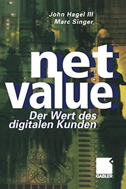 Net Value: Der Weg des digitalen Kunden (German Edition)