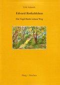 Edvard Rotkehlchen - Ein Vogel findet seinen Weg