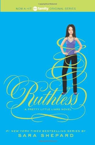 Pretty Little Liars #10: Ruthless