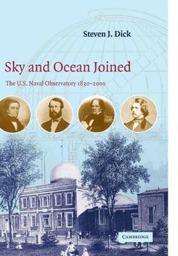 Sky and Ocean Joined: The U. S. Naval Observatory 1830-2000