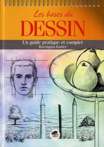 Les bases du dessin : un guide pratique et complet