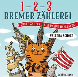 1, 2, 3 - Bremer Zählerei: Erste Zahlen für kleine Hanseaten