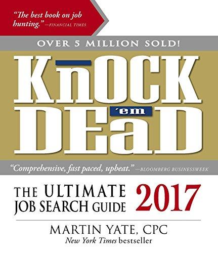 Knock 'em Dead 2017: The Ultimate Job Search Guide