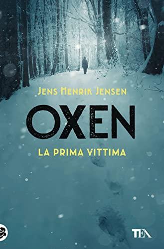 La Prima Vittima. Oxen. Libro1