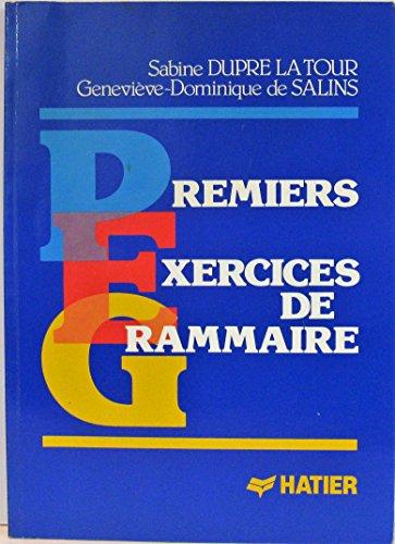 Exercices De Grammaire: Premiers Exercices De Grammaire