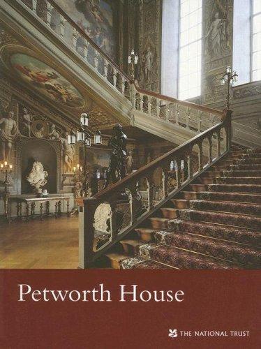 Petworth House West Sussex (National Trust Guidebooks)