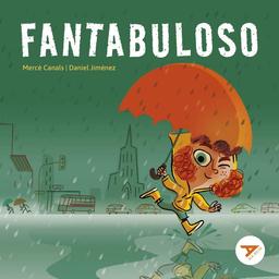 Fantabuloso (Ala Delta - Serie Naranja, Band 3)