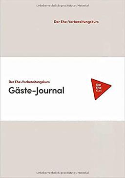 Der Ehe-Vorbereitungskurs - Gäste-Journal