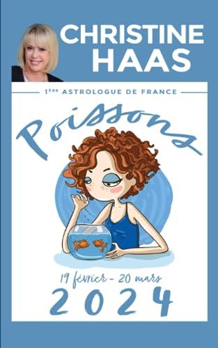 Poissons 2024: Du 19 février au 20 mars