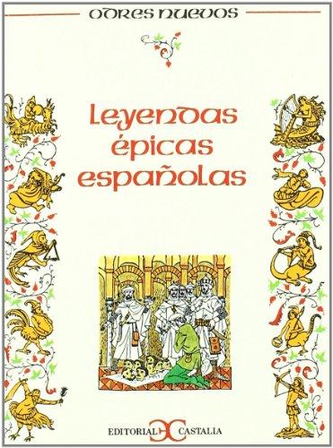 Leyendas épicas españolas (ODRES NUEVOS. O/N., Band 6)