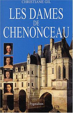 Les dames de Chenonceau