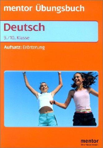 Aufsatz: Erörterung, Deutsch 9./10. Klasse, neue Rechtschreibung