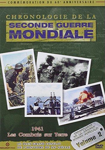 Chronologie de la Seconde Guerre Mondiale, Vol. 2 : 1941 et les combats sur terre